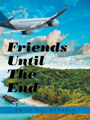 cover image of Friends Until the End